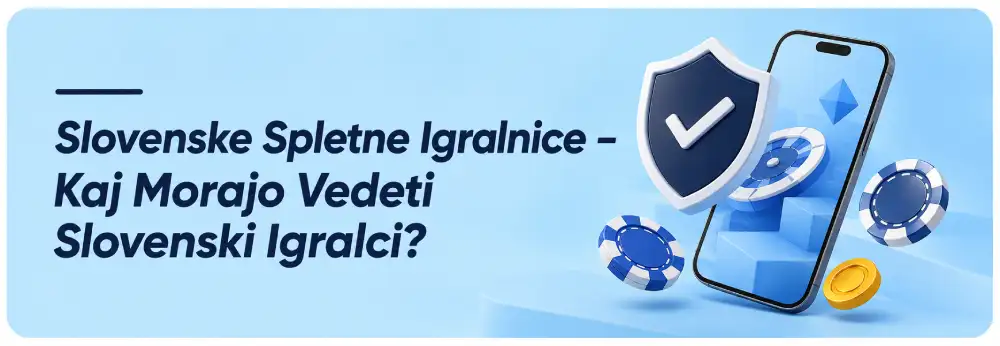Slovenske Spletne Igralnice Kaj Moraju Vedeti Slovenski Igralci